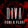 Diva (feat. Flori) (Explicit) - Roni&Flori