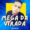 Mega da Virada (Explicit) - DJ Lenilso&MC Ridriguin mq&Mc Teus&MC Boli