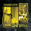 Robbery Gone Wrong (feat. Enny Man Da Guitar.) - Stan B&Enny Man Da Guitar.