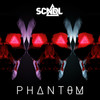 Phantom - Tom Grant&SCNDL&Adam Amuso