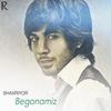 Begonamiz - Shaxriyor