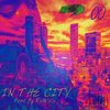 In The City (Explicit) - GT