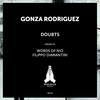 Doubts (Filippo Diamantini Remix) - Gonza Rodriguez