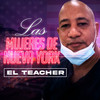 Las Mujeres De New York - El Teacher