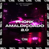 MTG - PHONK AMALDIÇOADO! 2 (Explicit) - DJ PATTATYNOBEAT&DJ Vynno