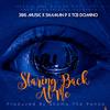 Staring Back At Me (feat. 386 Music & Shaman P) (Explicit) - TCB Domino&386 Music&Shaman P