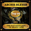 The Naughty Lady Of Shady Lane - ARCHIE BLEYER