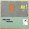 High (Freddy Bastone & Mark Henry Remix) - Freddy Bastone&Mark Henry