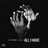 All I Have - P.O.L.O 