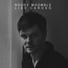 Like Caruso - Roddy Woomble