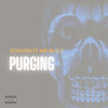 Purging (Explicit) - JonJon&Mr W.O.T&Jonathon Hughes
