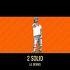 Solid (Explicit) - Lil Dennis