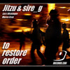 To Restore Order (Lars Wickinger Remix) - Jitzu&Sire_G