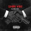 Shiri Yini (My Tololo ) (Explicit) - DJ Nhlaks