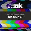 No Talk (Original Mix) - Gallego&Pirick Aydon