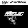 Scary (Original Mix) - Jonathan Landossa