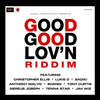 Good Good Lov'n - Christopher Ellis