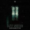 My Side (Explicit) - Ole Eb&Blaze U&Leo&Ole Eberhard&Benjamin Darm&Liam Cosme