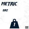 Metric (Explicit) - DRZ