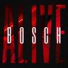 ALIVE (Explicit) - Bosch