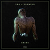 Grime - VRG&EXEMPLR