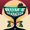 Rum e Maracujà (Explicit) - Il Pier 333&Sily