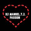 Passion - DJ Manuel.T.J.