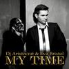 My Time (Original Mix) - DJ Aristocrat&Eva Bristol