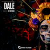 Dale (Original Mix) - DJ No Sugar