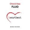 Fluid (Original Mix) - Chris & Vasa