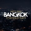 Bangkok m'a pris (Radio edit) - Natty Rico