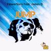 Jump (Radio Edit) - Flowersons&James D