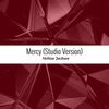 Mercy (Studio Version) - Melissa Jackson