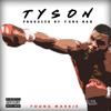 Tyson (Explicit) - Young Markie