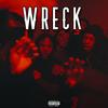 Wreck (feat. Jay Hound) (Explicit) - Amiri Gang&Jay Hound