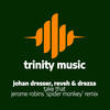 Take That (Jerome Robins Spider Monkey Remix) - Johan Dresser&Reveh & Drezza&Jerome Robins