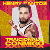 Traiciónalo Conmigo - Henry Santos