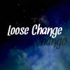 Loose Change (Explicit) - TC