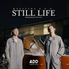 STILL LIFE (feat. A.O.) - MASATAKA&ADD CREATIVE&A.O.