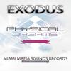 Exodus - Physical Dreams