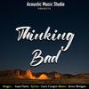 Thinking Bad - Sean Davis