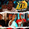 Que Alta - Gran Memin&Most Wanted La Familia&Malvin R