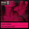 Got Me Like That - João Faria