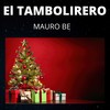 El Tamborilero(COVER) - Mauro B