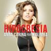 Hipocresía(feat. Kalimba) - Anna Carina&Kalimba