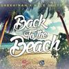 Back To The Beach - Shekhinah&Kyle Deutsch