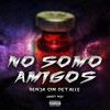 No somo amigos - Benja sin detalle