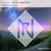 On Your Way Home (Kita-Kei Remix) - Kyothough&Kita-Kei