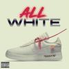 All White (Explicit) - Shayn