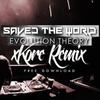 Saved The World (xKore Remix) - xKore&Modestep